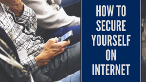 How to protect yourself on internet